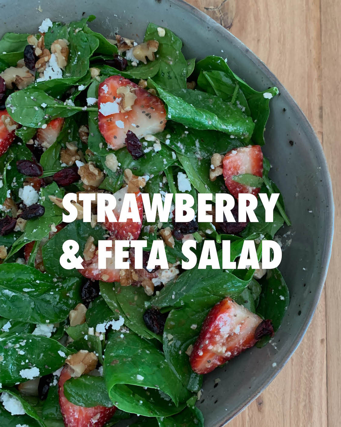 STRWBERRY & FETA SALAD